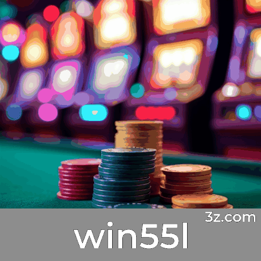 win55l: Seu Cassino Online Seguro e Rápido